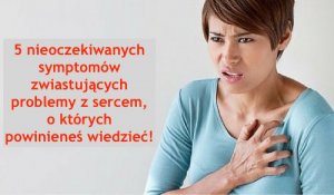 Problemy z sercem — jak je rozpoznać?